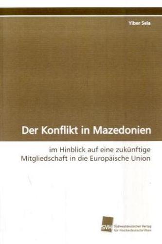 Der Konflikt in Mazedonien