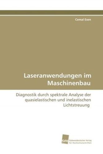 Laseranwendungen im Maschinenbau