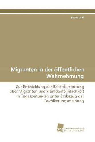 Migranten in der öffentlichen Wahrnehmung