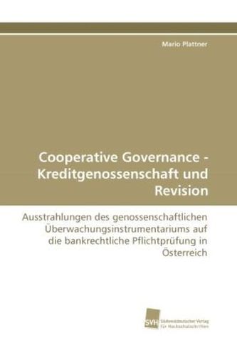 Cooperative Governance - Kreditgenossenschaft und Revision