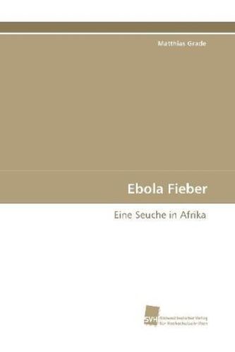 Ebola Fieber