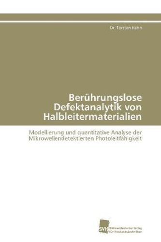 Berührungslose Defektanalytik von Halbleitermaterialien