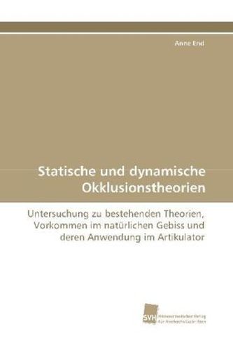 Statische und dynamische Okklusionstheorien