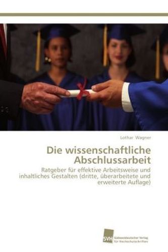 Die wissenschaftliche Abschlussarbeit