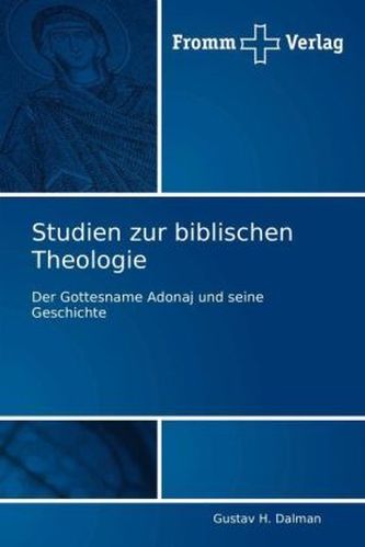 Studien zur biblischen Theologie