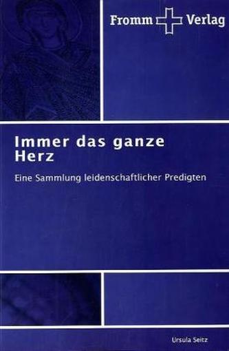 Immer das ganze Herz