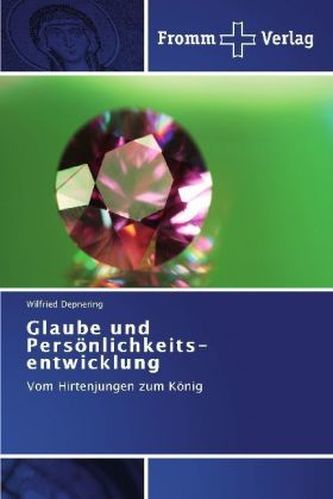 Glaube und Persönlichkeits entwicklung