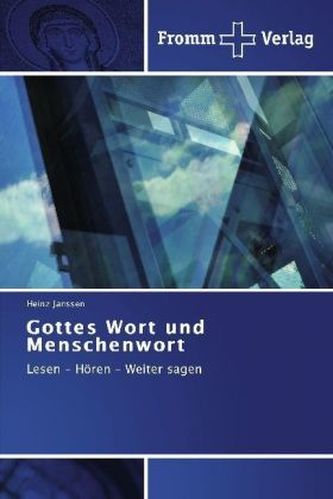 Gottes Wort und Menschenwort