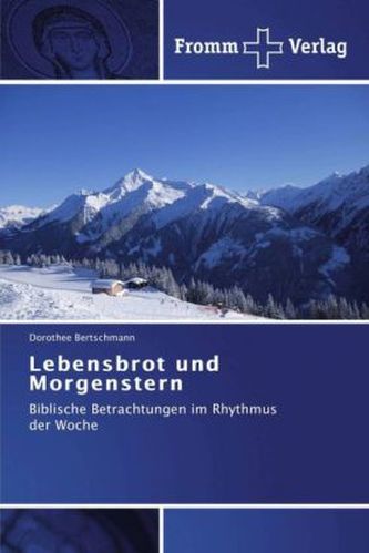 Lebensbrot und Morgenstern
