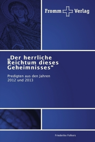 Der herrliche Reichtum dieses Geheimnisses