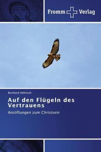 Auf den Flügeln des Vertrauens