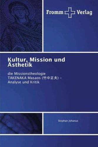 Kultur, Mission und Ästhetik