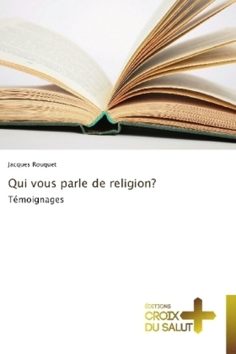 Qui vous parle de religion?