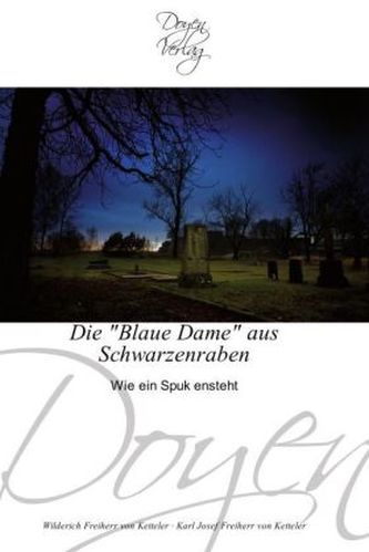 Die 'Blaue Dame' aus Schwarzenraben