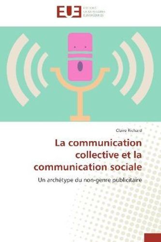 La communication collective et la communication sociale