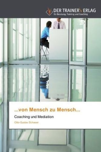 ...von Mensch zu Mensch...