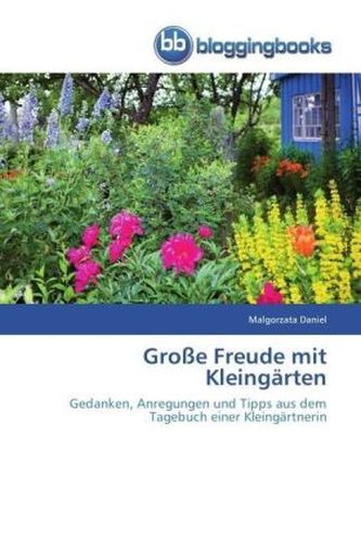 Große Freude mit Kleingärten
