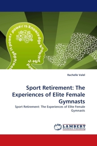 Sport Retirement: The Experiences of Elite Female Gymnasts