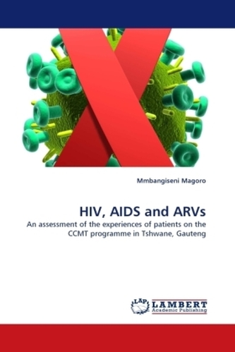 HIV, AIDS and ARVs