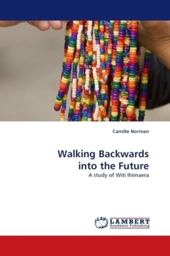 Walking Backwards into the Future