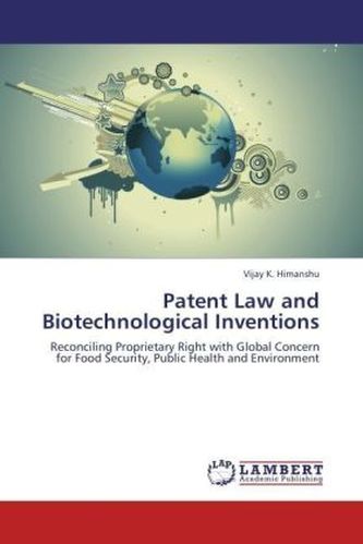 Patent Law and Biotechnological Inventions Patent Law and Biotechnological Inventions