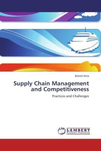 Supply Chain Management and Competitiveness