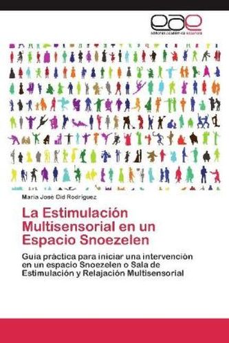 La Estimulación Multisensorial en un Espacio Snoezelen