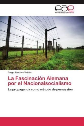 La fascinación alemana por el Nacionalsocialismo