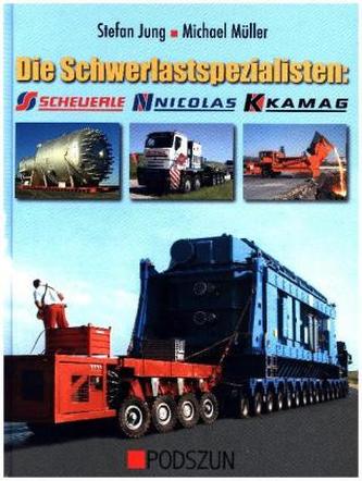 Die Schwerlastspezialisten: Scheuerle, Nicolas, Kamag