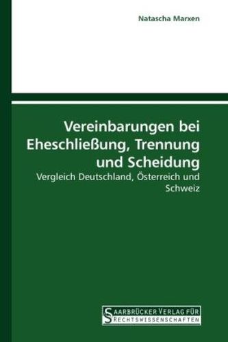 Vereinbarungen bei Eheschließung, Trennung und Scheidung