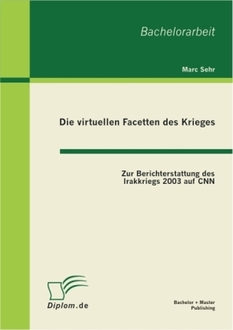 Die virtuellen Facetten des Krieges
