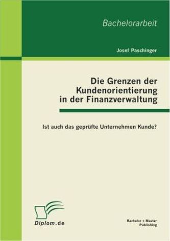 Die Grenzen der Kundenorientierung in der Finanzverwaltung