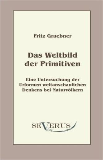 Das Weltbild der Primitiven
