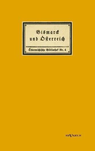 Bismarck und Österreich