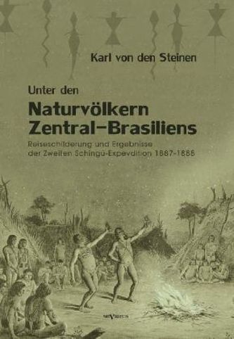 Unter den Naturvölkern Zentral-Brasiliens
