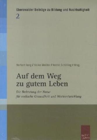 Auf dem Weg zu gutem Leben