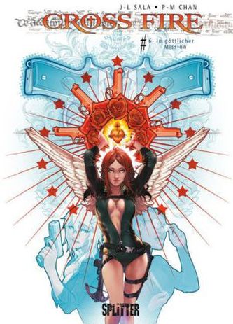 Cross Fire, In göttlicher Mission