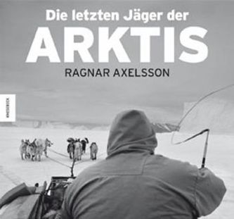 Die letzten Jäger der Arktis