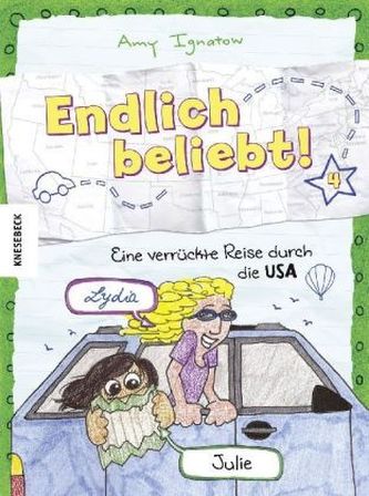 Endlich beliebt!  - Eine verrückte Reise durch die USA