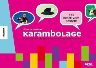 Karambolage, Das Beste vom Besten