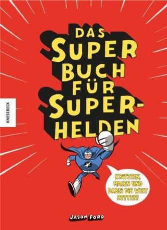 Das Superbuch für Superhelden