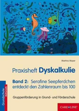 Praxisheft Dyskalkulie. Bd.2