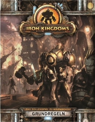 Iron Kingdoms, Grundregeln