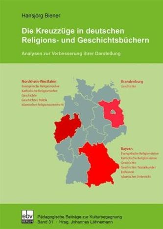 Die Kreuzzüge in deutschen Religions- und Geschichtsbüchern Die Kreuzzüge in deutschen Religions- und Geschichtsbüchern