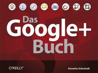 Das Google+ Buch Das Google+ Buch