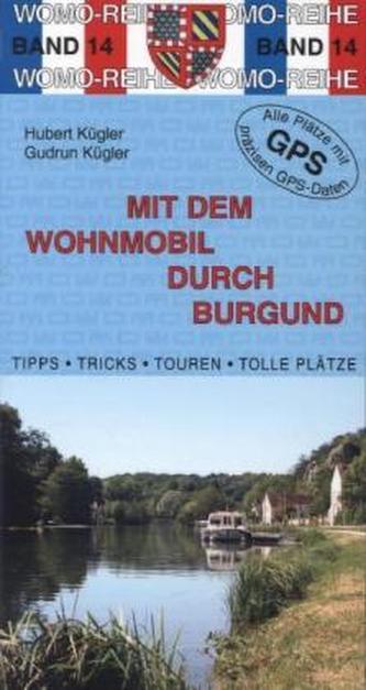 Mit dem Wohnmobil durch Burgund