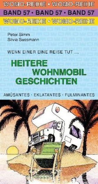 Heitere Wohnmobil Geschichten