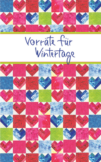 Vorräte für Wintertage Vorräte für Wintertage