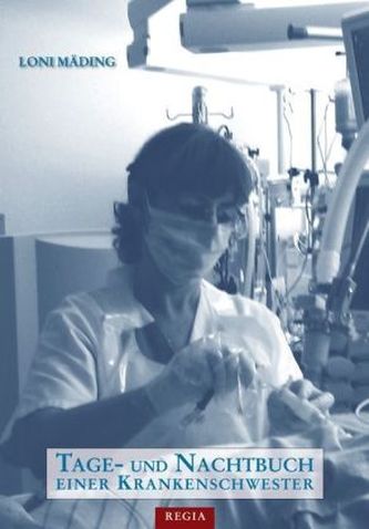 Tage- und Nachtbuch einer Krankenschwester
