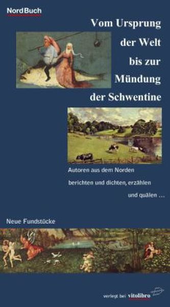 Vom Ursprung der Welt bis zur Mündung der Schwentine